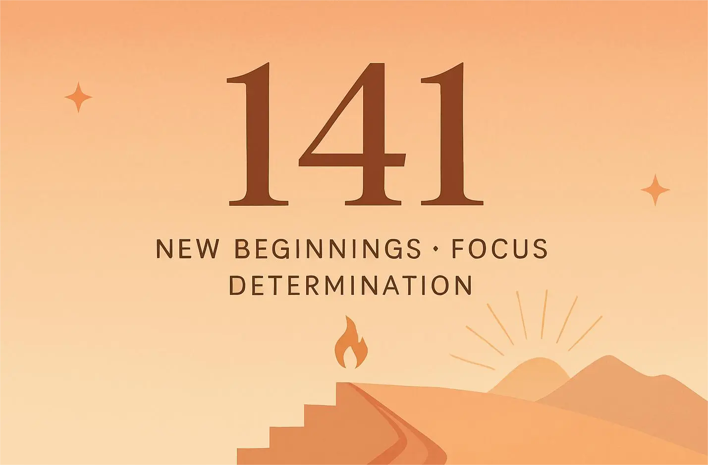 141 Angel Number cover with mountain, staircase, flame, sunrise, and the words “New Beginnings · Focus · Determination” on a warm orange gradient background.