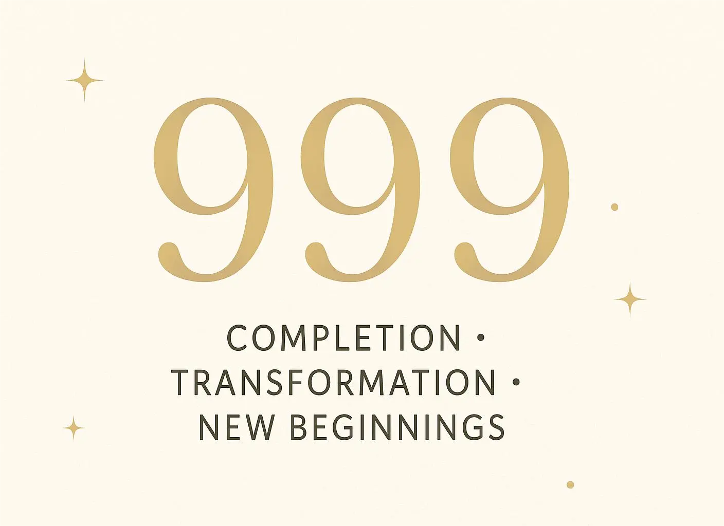 Angel number 999 meaning with keywords completion, transformation, and new beginnings on a cream background with gold accents and stars.