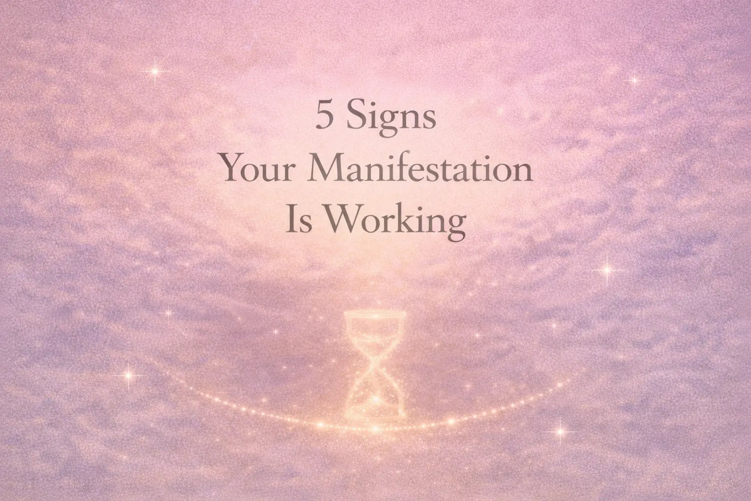Manifestation cover with large centered title and gentle light accents symbolizing progress, confirmation, and alignment