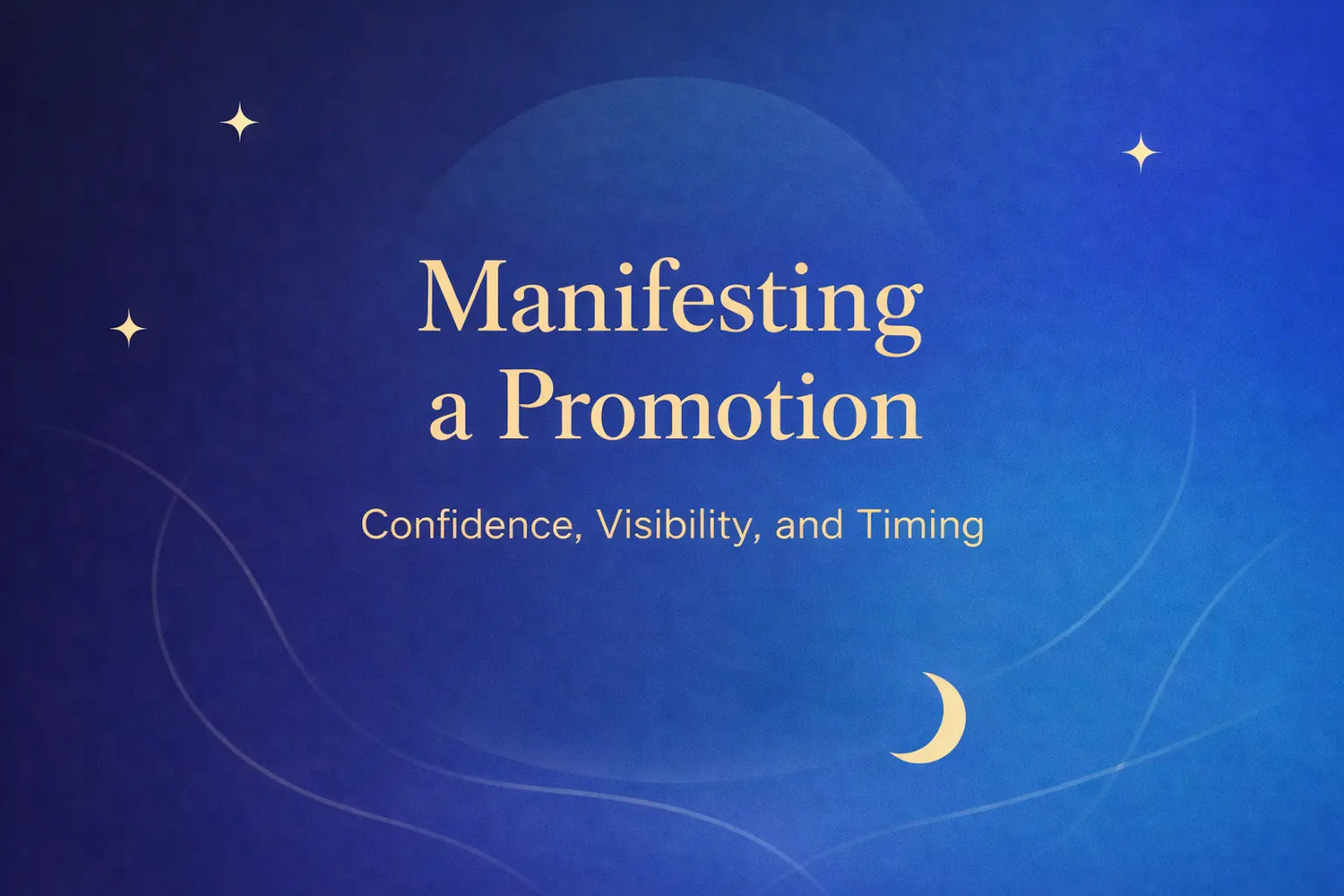 Minimalist blue gradient cover with “Manifesting a Promotion” and confidence, visibility, timing subtitle